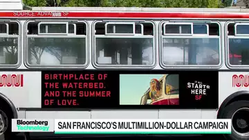 SF Billionaires Fund Ad Campaign to Revive City's Image