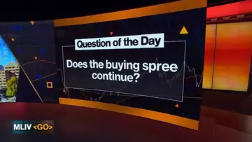 MLIV QOD: Does the Buying Spree Continue?