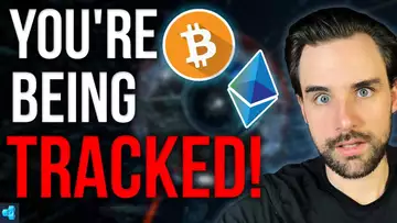 ALL YOUR CRYPTO IS BEING TRACKED!