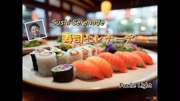 寿司セレナーデSushi Serenade（Foodie Light 【食之韵】   Dr Robert Lee  美食疗愈音乐   编号：RLAM-FL-008）