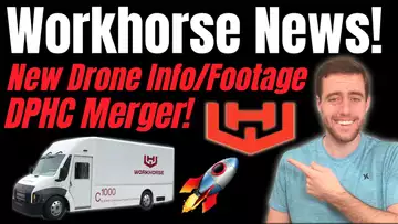 Workhorse Up On DPHC Merger! UPS Looking For Drones, New Footage On WKHS Horsefly Drones!