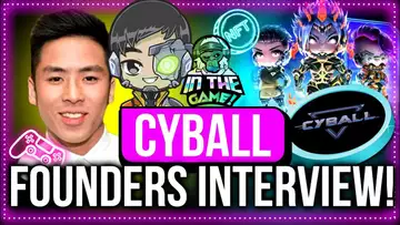 Exclusive Crypto Gaming Interview with CyBall Play-to-Earn Co-Founders Benji and Tin