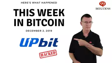 This week in Bitcoin - Dec 2nd, 2019