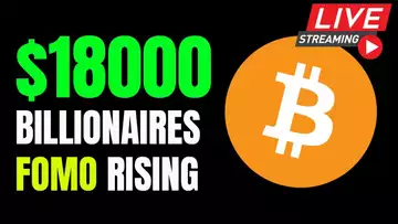 Bitcoin Above $18000 - Billionaires' FOMO is Rising