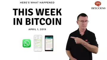 This week in Bitcoin - Apr 1st, 2019