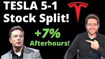 Telsa 5-1 Stock Split! TSLA Up 7% Since Announcement! What Is A Stock Split?