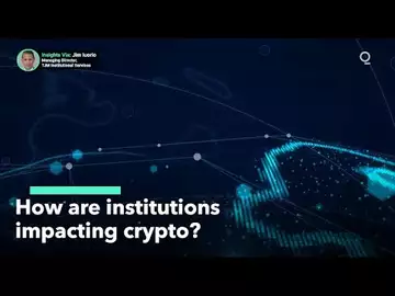 How Will the Institutional Embrace Impact Cryptocurrency?