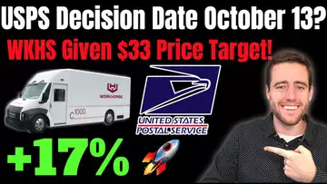 Workhorse Stock Up BIG Today With Expected USPS Decision And Roth Capital Price Target!