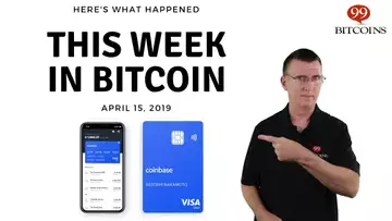 This week in Bitcoin - Apr 15th, 2019