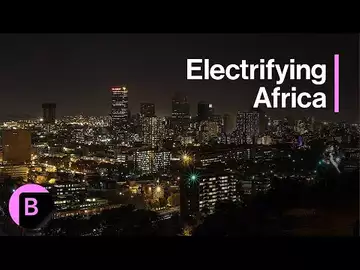 $90 Bln Plan to Bring Electricity to 300 Million Africans Gets Underway