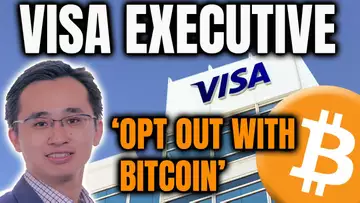 VISA EXECUTIVE SAYS 'OPT OUT WITH BITCOIN' // RESPONSE TO FED CHAIRMAN POWELL