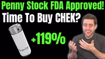 CHEK Stock Just Got FDA Approval, Time To Buy? And The Next CHEK Stock With Major Catalysts?