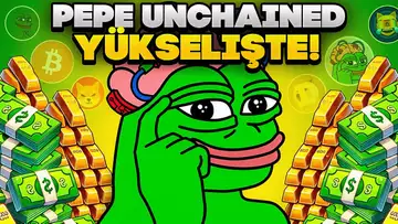 Pepe Unchained O Kadar Yükseliyor ki...