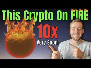 This Crypto Is On Fire! 10x Opportunity In This Crypto!