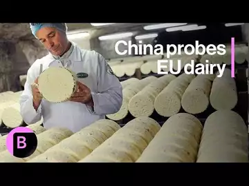 China Probes EU Dairy Amid Growing Trade Tensions