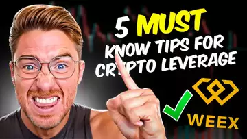 Beginner's Guide to Crypto Leverage... 5 TIP FOR CRYPTO LEVERAGE TRADING ON WEEX EXCHANGE