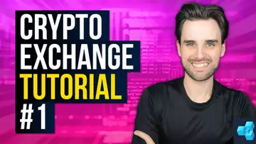 The ULTIMATE Cryptocurrency Exchange Programming Tutorial for Blockchain - PT 1