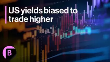 Markets in 3 Minutes: US Yields Biased to Trade Higher on Data