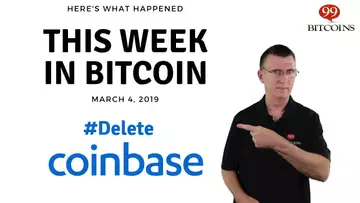 This week in Bitcoin - Mar 4th, 2019