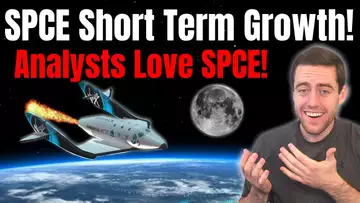 Analysts LOVE SPCE Stock! Why Virgin Galactic Could Shoot Up Short Term And Long Term!