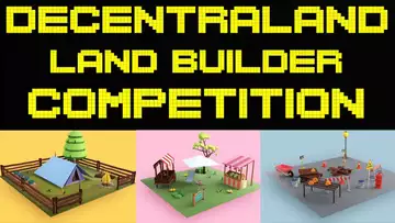 Decentraland Releases a Drag and Drop 3D World Builder | 50 Land and 900,000 MANA Competition!