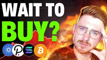 SHOULD YOU WAIT FOR THIS* BEFORE BUYING CRYPTO!? (Cardano, Solana, Polkadot BUYING OPPURTUNITY!!!!