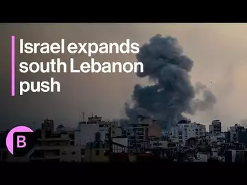 Israel Expands South Lebanon Operation