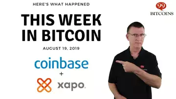 This week in Bitcoin - Aug 19th, 2019