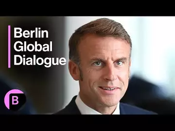 Berlin Global Dialogue: Macron Discusses Europe’s Role in a Multipolar Future