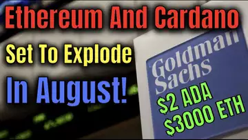 Ethereum And Cardano Set To Explode In August!