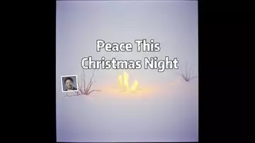 Peace This Christmas Night  （Lyrics and Music Dr Robert Lee    No：RLAM-F-044）