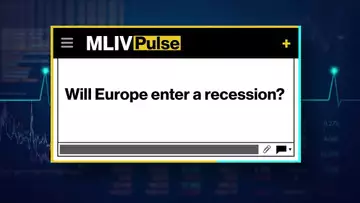 MLIV Pulse: Will Europe Enter a Recession?