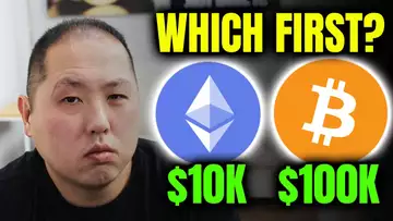 WHICH FIRST?  ETHEREUM TO $10,000 OR BITCOIN TO $100,000