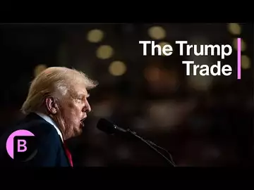 What Is the 'Trump Trade?'