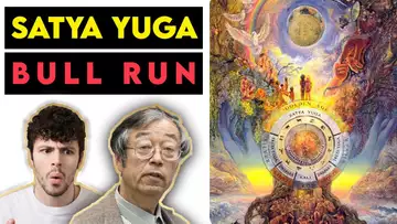 Crypto Bull Run 2021: Satya Yuga (Satoshi Yuga)