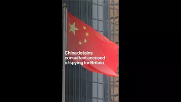 China says it caught a British Spy 🕵️‍♂️