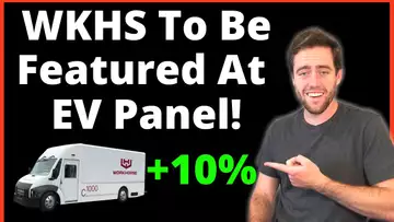 Workhorse News! WKHS To Be Featured At EV Panel Next Week! Stock Price Up Double Digits!