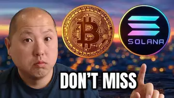 DON'T MISS What's Happening with Bitcoin and Solana