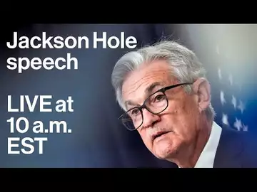 Fed Chair Jerome Powell Speaks in Jackson Hole